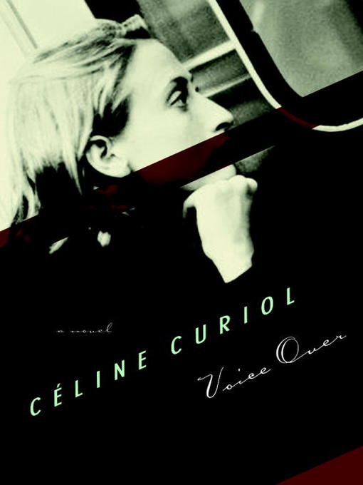 Title details for Voice Over by Celine Curiol - Available